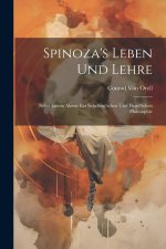 Spinoza's Leben und Lehre