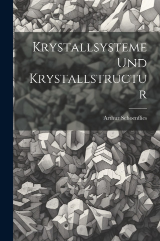 Krystallsysteme Und Krystallstructur
