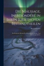 Die Njálssage, Insbesondere in Ihren Juristischen Bestandtheilen