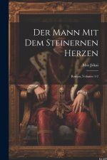 Der Mann Mit Dem Steinernen Herzen