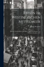 Reisen Im Westindischen Mittelmeer