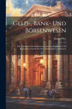 Geld-, Bank- Und Börsenwesen