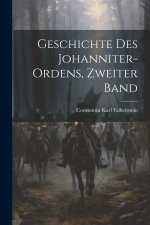 Geschichte Des Johanniter-Ordens, Zweiter Band