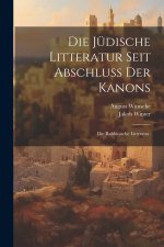 Die jüdische Litteratur seit Abschluss der Kanons