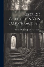 Über die Gottheiten von Samothrace, 1815