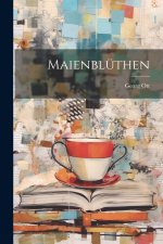 Maienblüthen