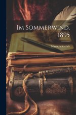Im Sommerwind, 1895