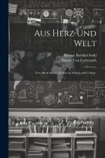 Aus Herz und Welt