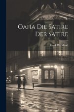 Oaha Die Satire Der Satire