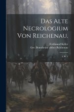 Das alte Necrologium von Reichenau.