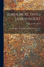 Jemen im XL. (xvii.) Jahrhundert