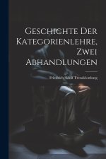 Geschichte der Kategorienlehre, Zwei Abhandlungen