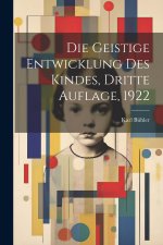 Die geistige Entwicklung des Kindes, Dritte Auflage, 1922