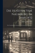 Die Hussiten Vor Naumburg Im Jahr 1432