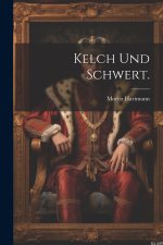 Kelch und Schwert.