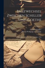 Briefwechsel Zwischen Schiller Und Goethe