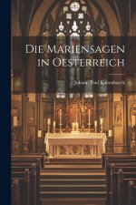 Die Mariensagen in Oesterreich