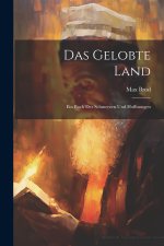 Das Gelobte Land