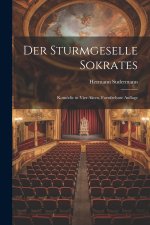 Der Sturmgeselle Sokrates