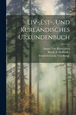 Liv-,est-, und Kurländisches Urkundenbuch