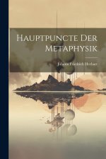 Hauptpuncte der Metaphysik