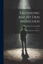 Erziehung Macht Den Menschen