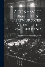 Actenmäßige Darstellung merkwürdiger Verbrechen, Zweiter Band