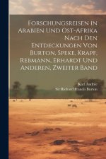 Forschungsreisen in Arabien und Ost-Afrika nach den Entdeckungen von Burton, Speke, Krapf, Rebmann, Erhardt und Anderen, Zweiter Band