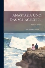 Anastasia Und Das Schachspiel