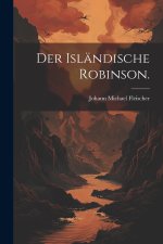 Der Isländische Robinson.