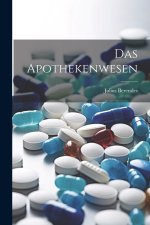 Das Apothekenwesen