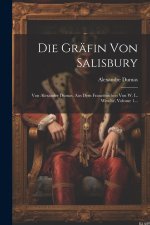 Die Gräfin Von Salisbury