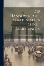 Der Hannöverische Staat in allen seinen Beziehungen