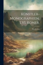 Künstler-Monographien. LVI. Koner.