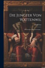 Die Jungfer Von Wattenwil