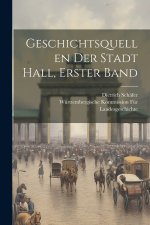 Geschichtsquellen der Stadt Hall, Erster Band