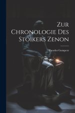 Zur Chronologie Des Stoikers Zenon