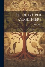 Studien uber Saügethiere