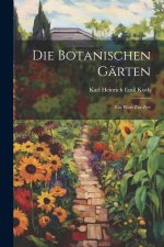 Die Botanischen Gärten