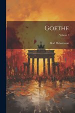 Goethe; Volume 1