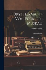 Fürst Hermann Von Pückler-Muskau