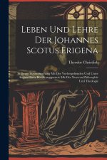 Leben Und Lehre Der Johannes Scotus Erigena
