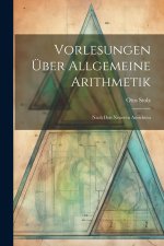 Vorlesungen Über Allgemeine Arithmetik