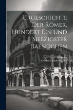 Urgeschichte Der Römer, Hundert ein und siebzigster Baendchen