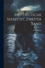 Das Deutsche Seerecht, Zweiter Band
