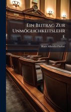 Ein Beitrag Zur UnmÃ¶glichkeitslehre