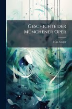 Geschichte der MÃ¼nchener Oper