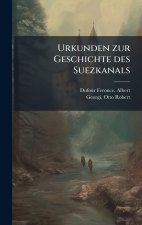 Urkunden zur Geschichte des Suezkanals
