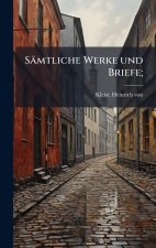 SÃ¤mtliche Werke und Briefe;