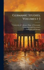 Germanic Studies, Volumes 1-3